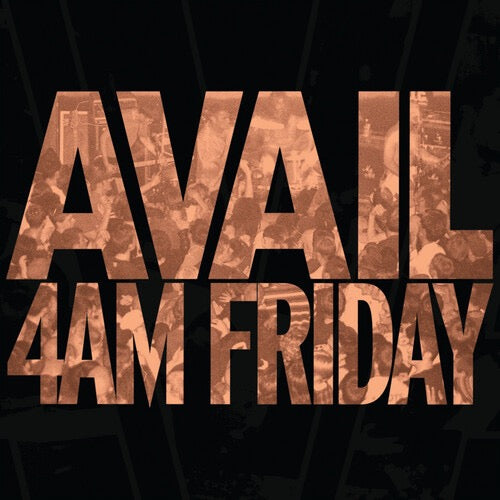 Avail – "4AM Friday" (2LP Reissue w/ Live Set, Remastered), Black Vinyl